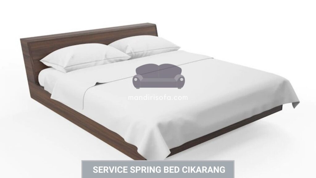 Service Spring Bed Cikarang
